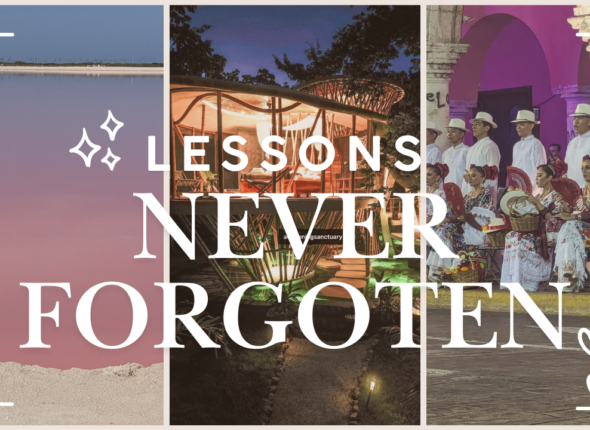 Lessons never forgotten